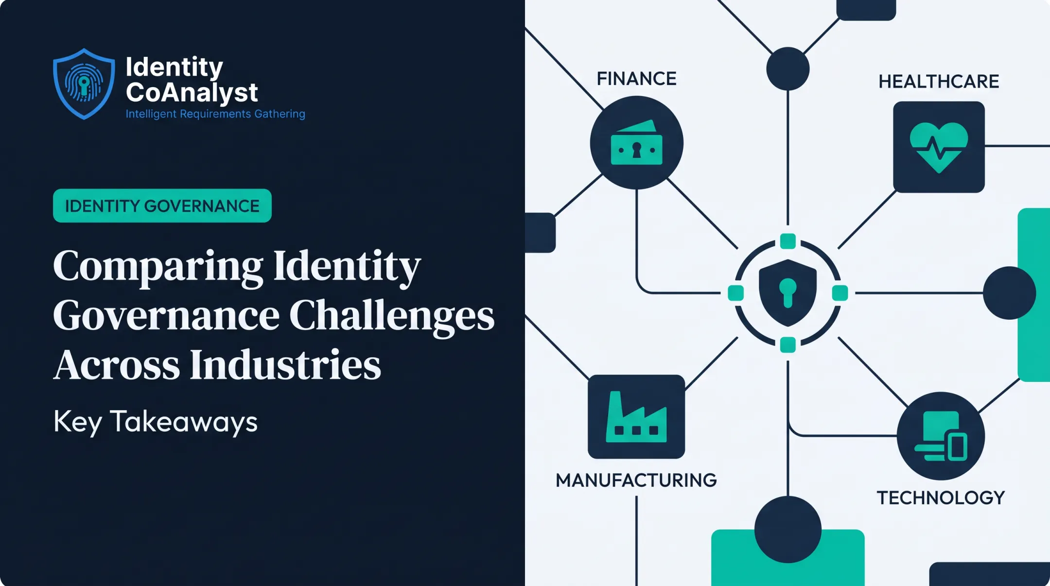 Comparing Identity Governance Challenges Across Industries: Key Takeaways