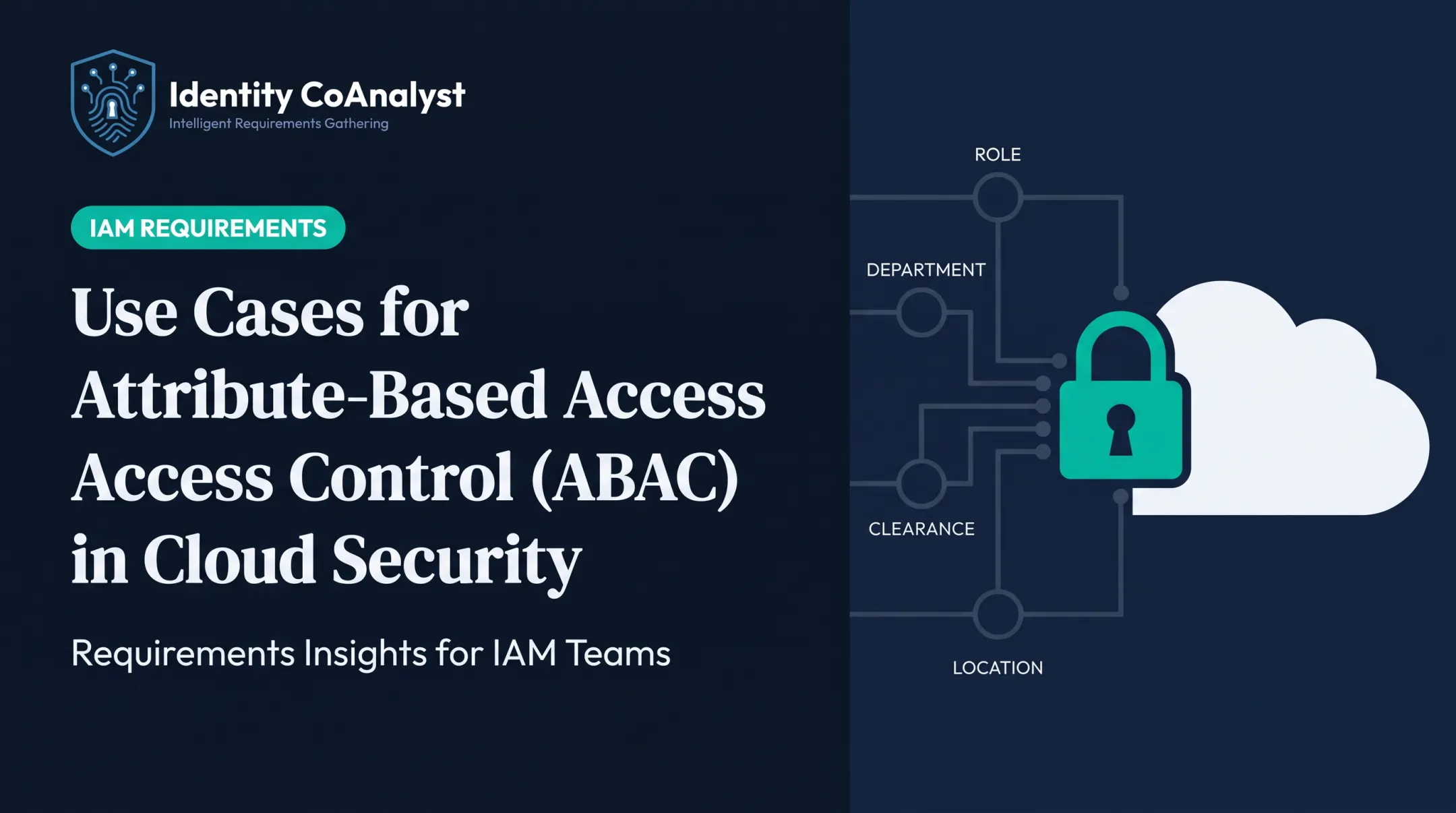 Use Cases for Attribute-Based Access Control (ABAC) in Cloud Security