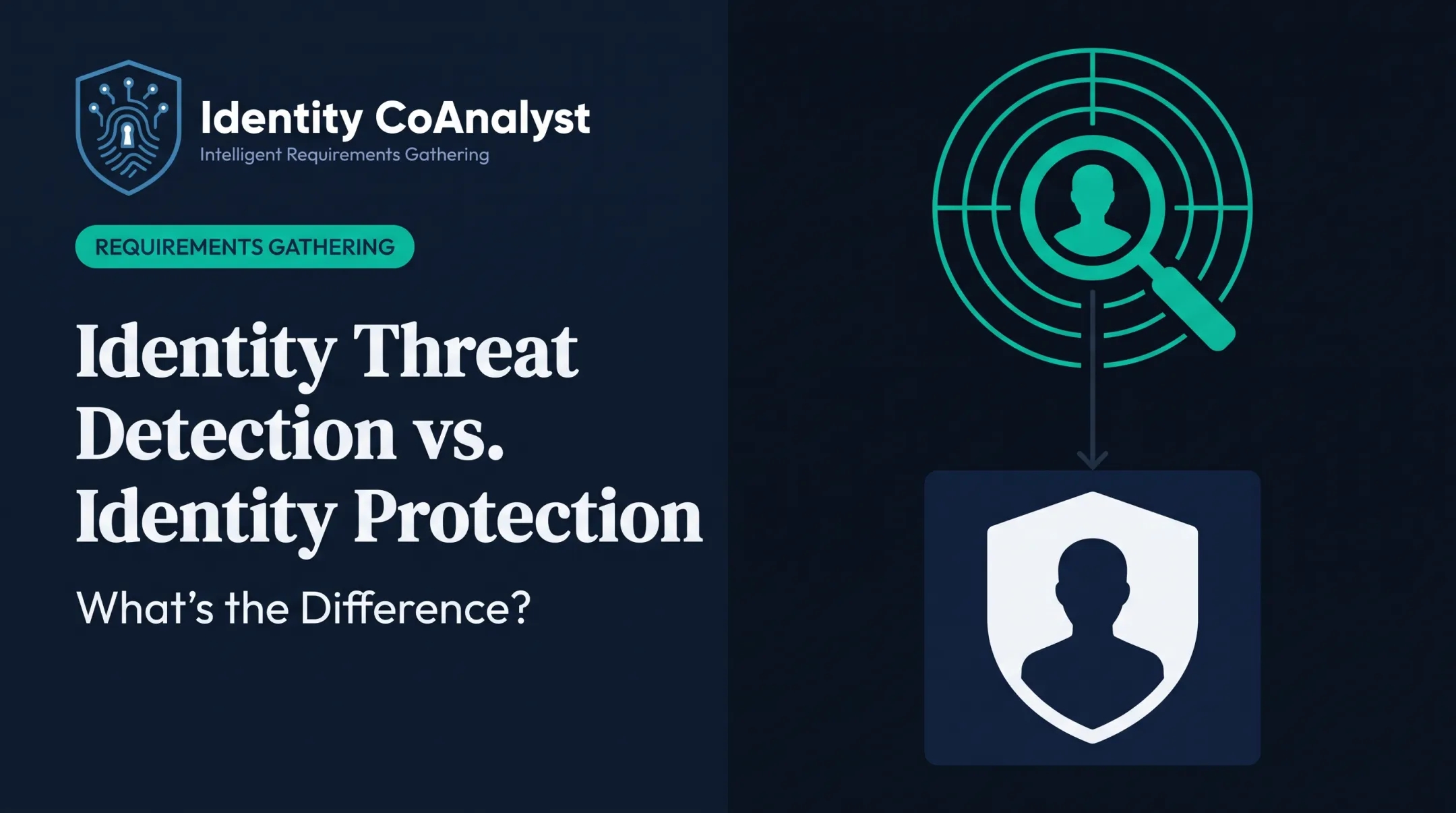 Identity Threat Detection vs. Identity Protection: What's the Difference?