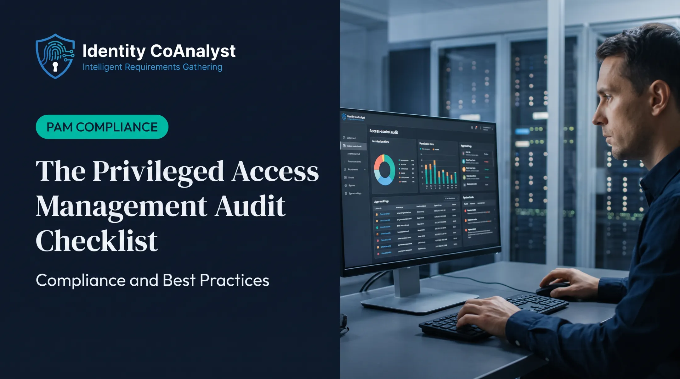 The Privileged Access Management Audit Checklist: Compliance and Best Practices