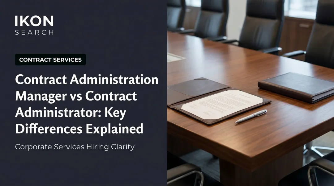 Contract Administration Manager vs Contract Administrator: Key Differences Explained