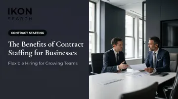 The Benefits of Contract Staffing for Businesses