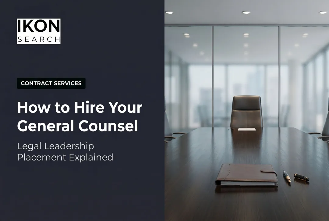 How to Hire Your General Counsel