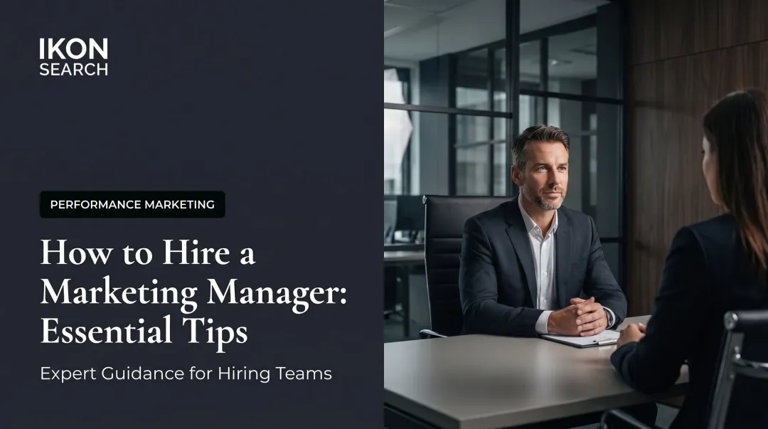 How to Hire a Marketing Manager: Essential Tips