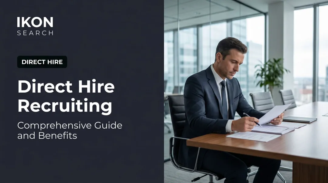 Direct Hire Recruiting: Comprehensive Guide and Benefits