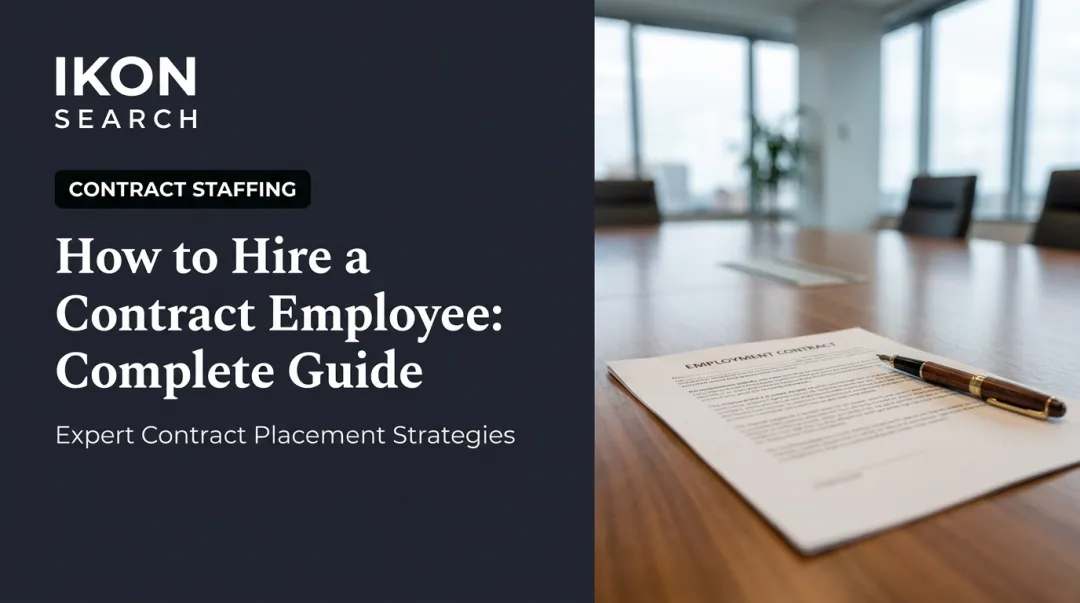 How to Hire a Contract Employee: Complete Guide