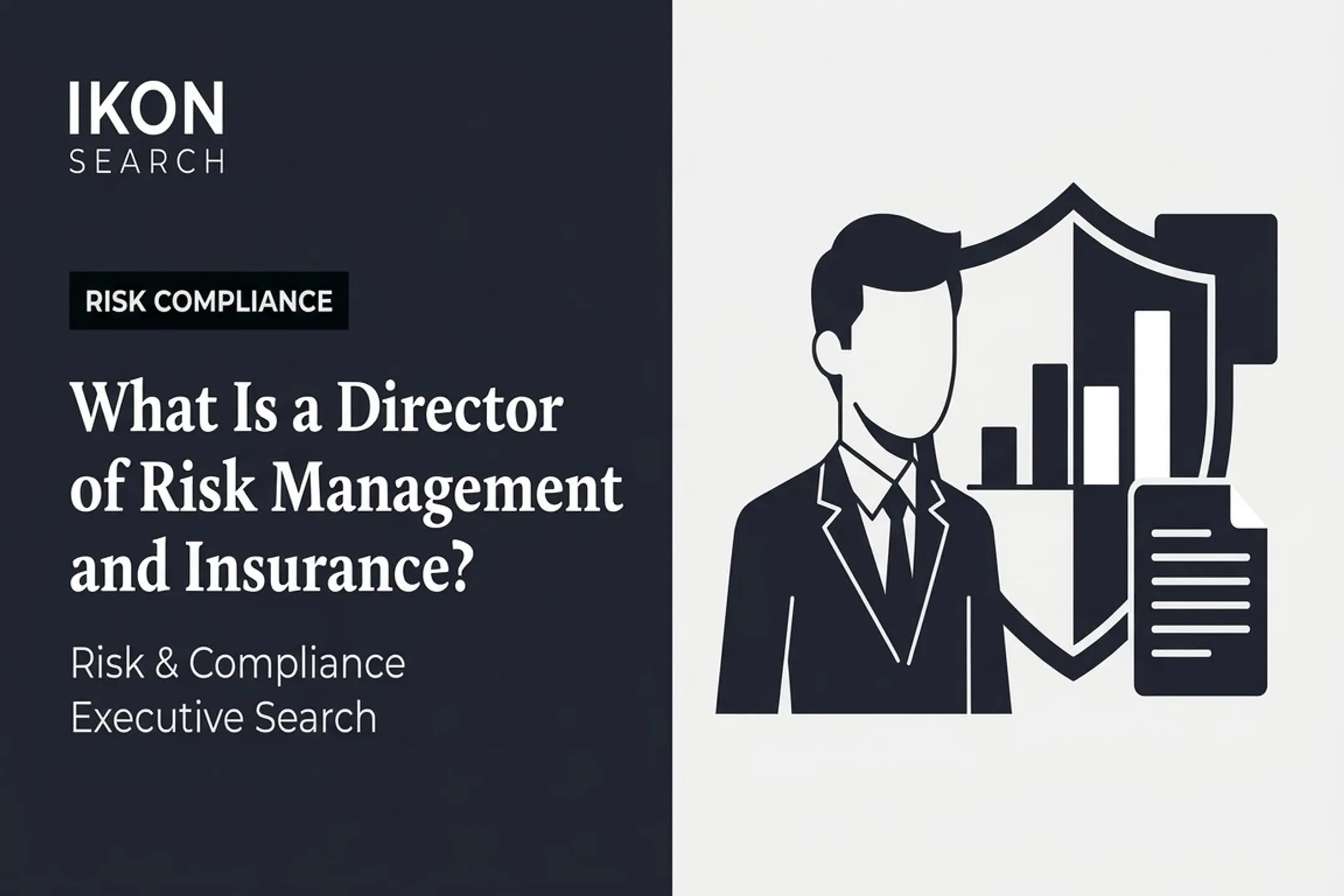 What Is a Director of Risk Management and Insurance?