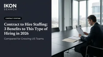 Contract to Hire Staffing: 3 Benefits to This Type of Hiring in 2026