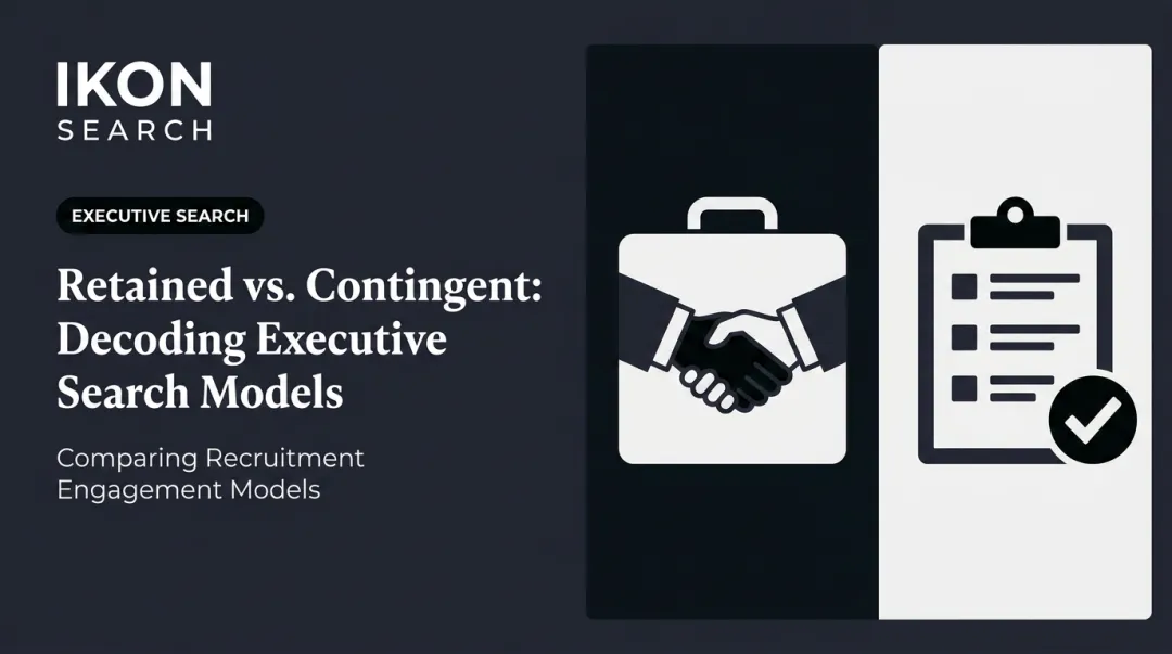 Retained vs. Contingent: Decoding Executive Search Models