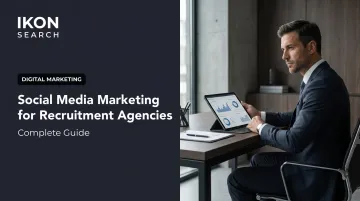 Social Media Marketing for Recruitment Agencies: Complete Guide
