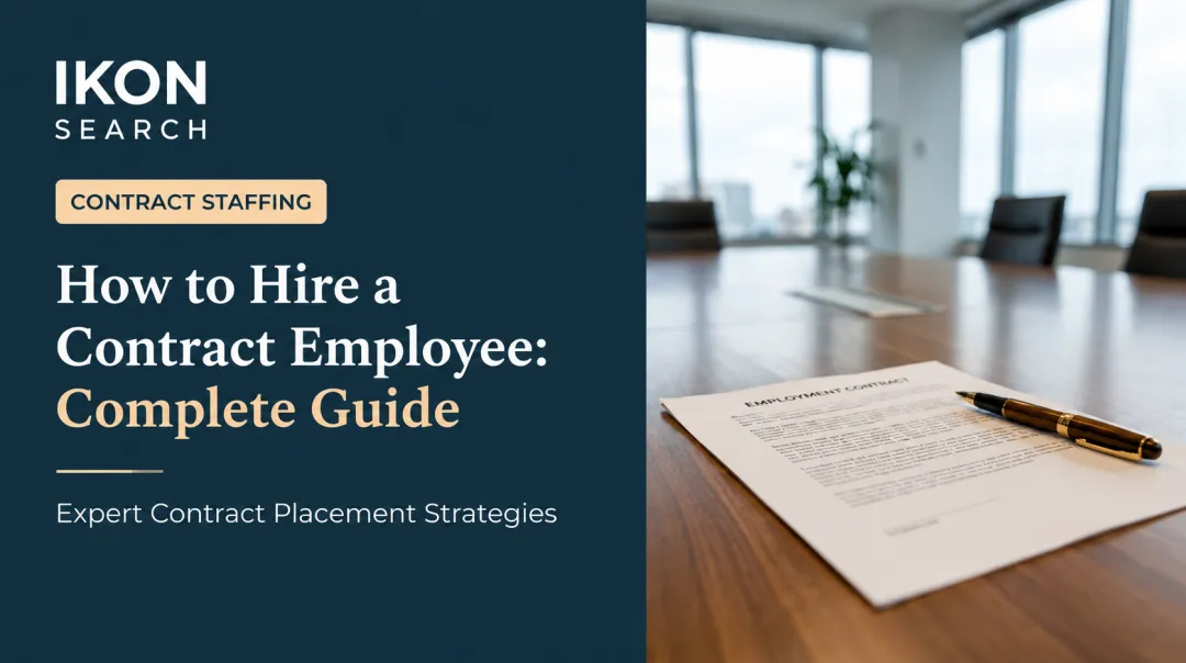 How to Hire a Contract Employee: Complete Guide