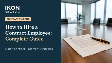How to Hire a Contract Employee: Complete Guide