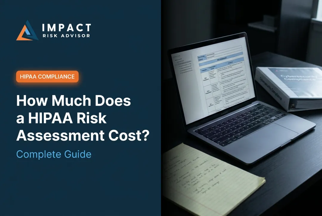 How Much Does a HIPAA Risk Assessment Cost? Complete Guide