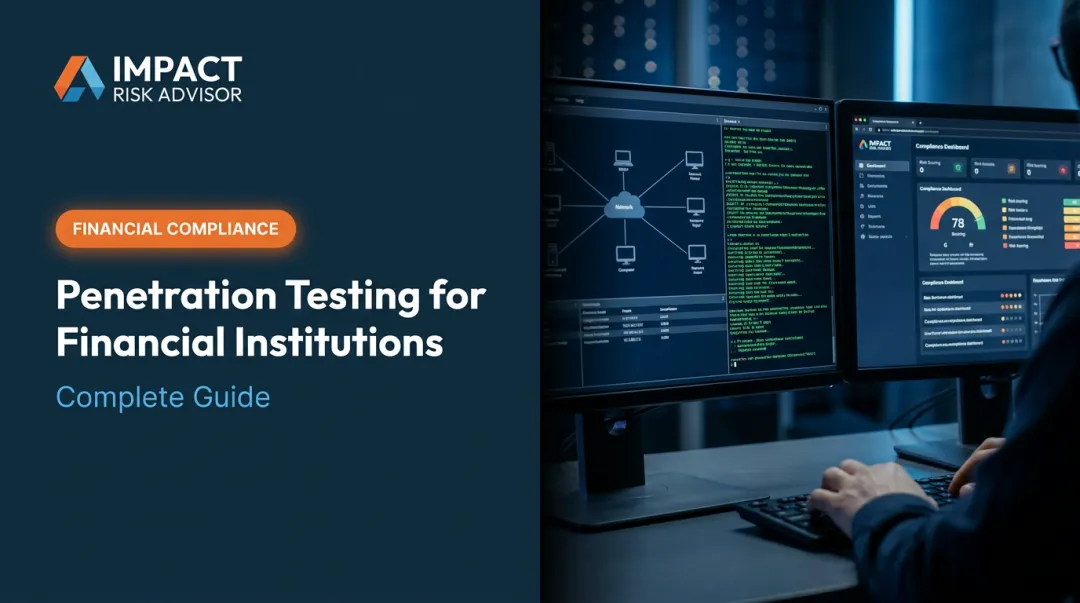 Penetration Testing for Financial Institutions: Complete Guide