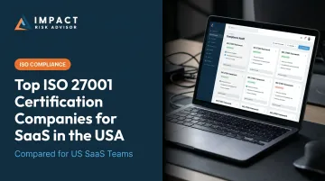 Top ISO 27001 Certification Companies for SaaS in the USA