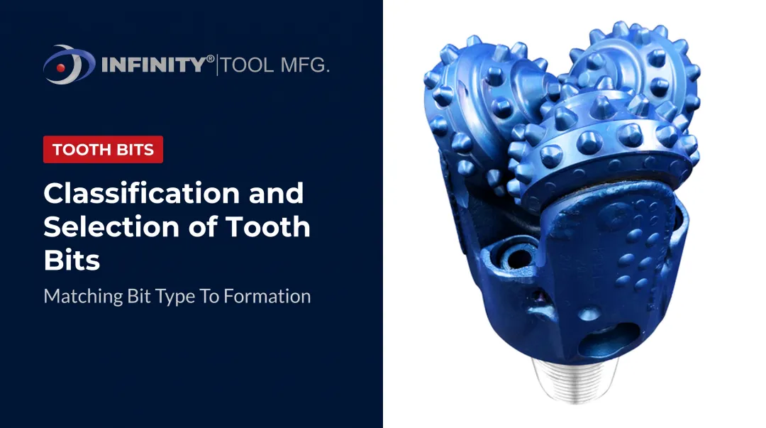 Classification and Selection of Tooth Bits