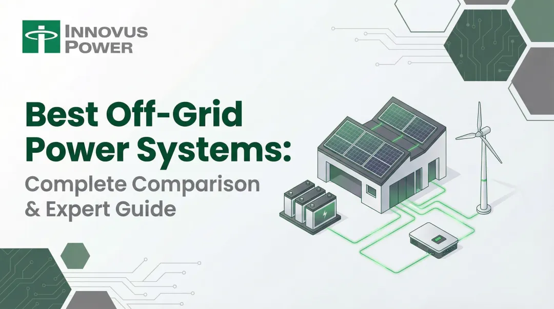 Cover image for Best Off-Grid Power Systems: Complete Comparison & Expert Guide