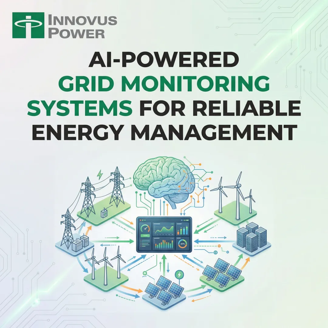AI-Powered Grid Monitoring Systems for Reliable Energy Management