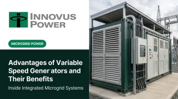 Advantages of Variable Speed Generators and Their Benefits