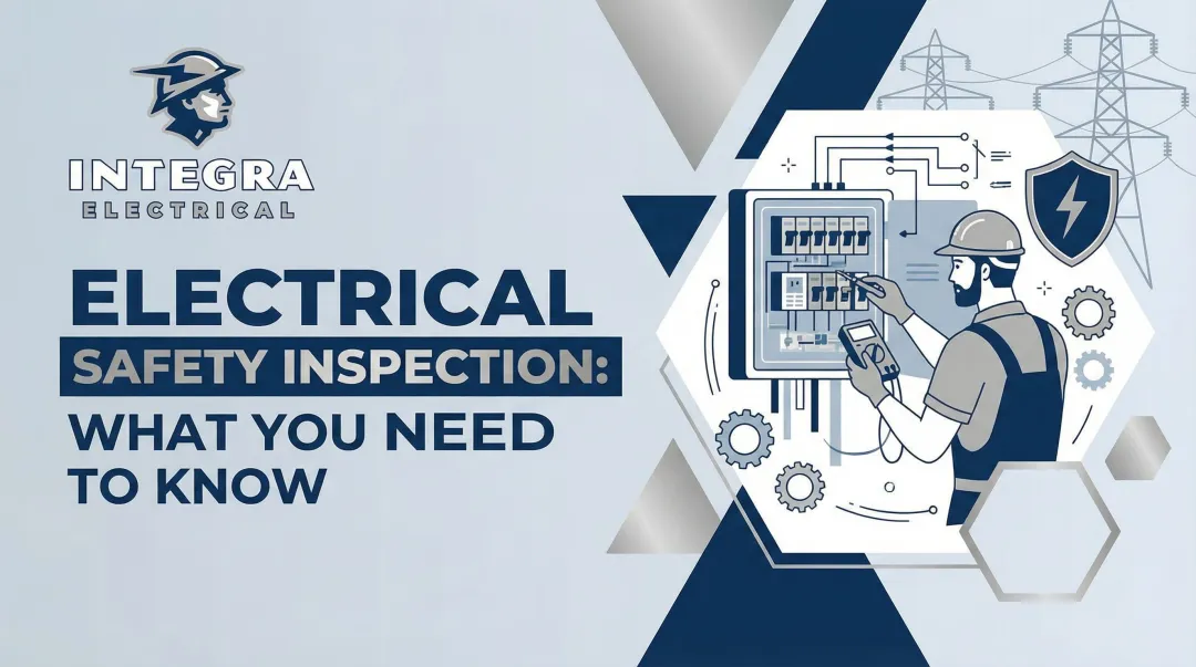 Electrical Safety Inspection: What You Need to Know