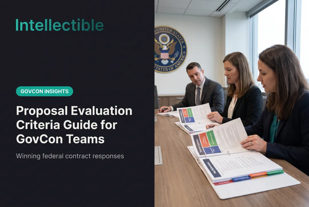 Proposal Evaluation Criteria Guide for GovCon Teams