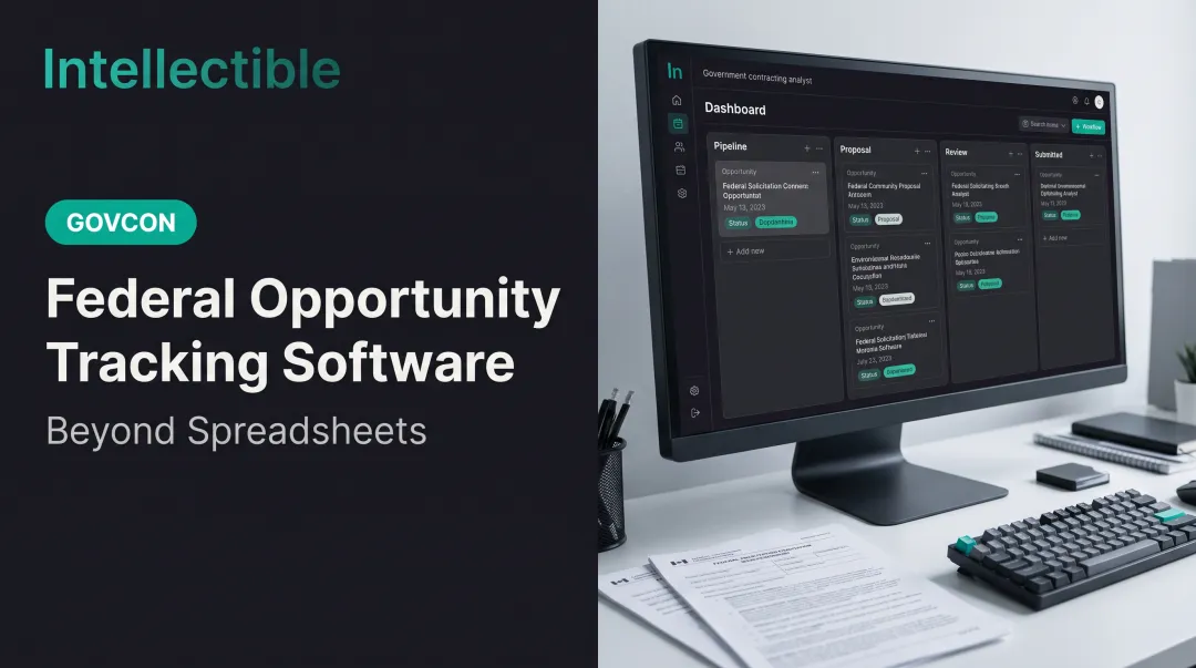 Federal Opportunity Tracking Software (Beyond Spreadsheets)
