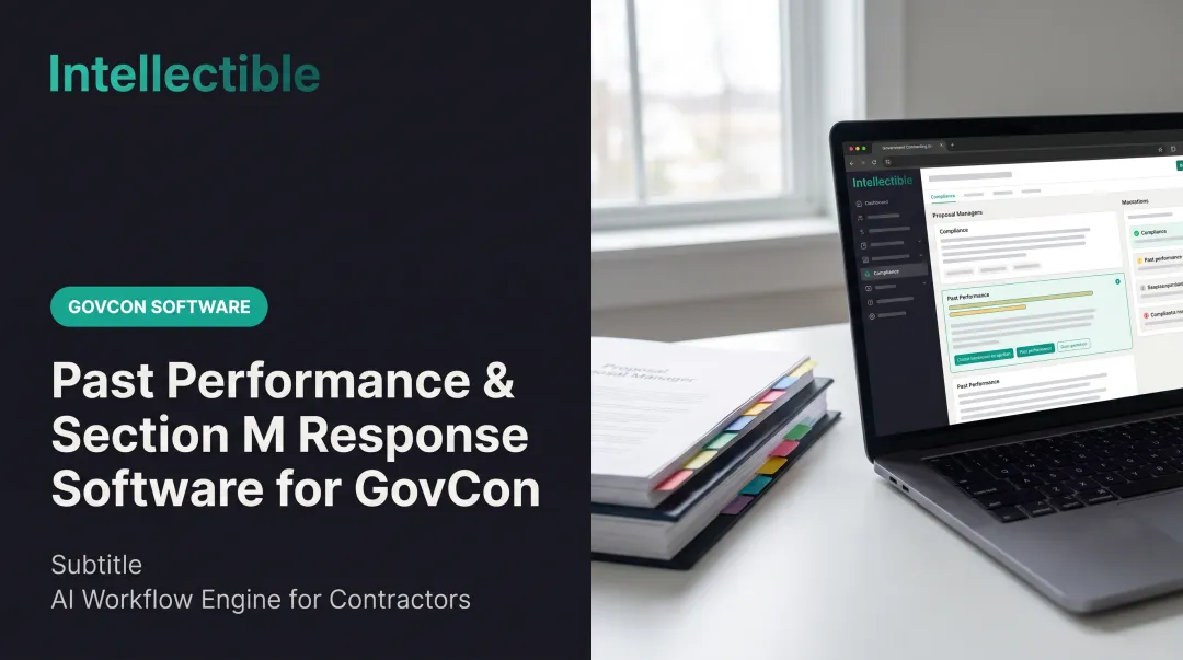 Past Performance & Section M Response Software for GovCon