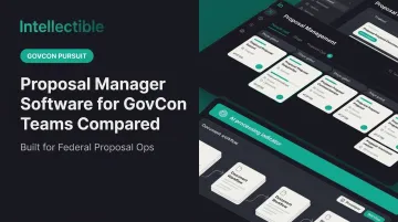 Proposal Manager Software for GovCon Teams Compared
