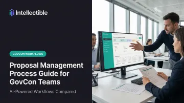 Proposal Management Process Guide for GovCon Teams