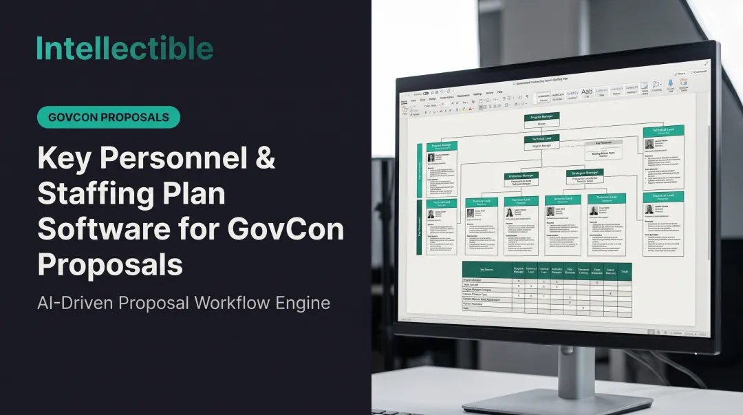Key Personnel &amp; Staffing Plan Software for GovCon Proposals