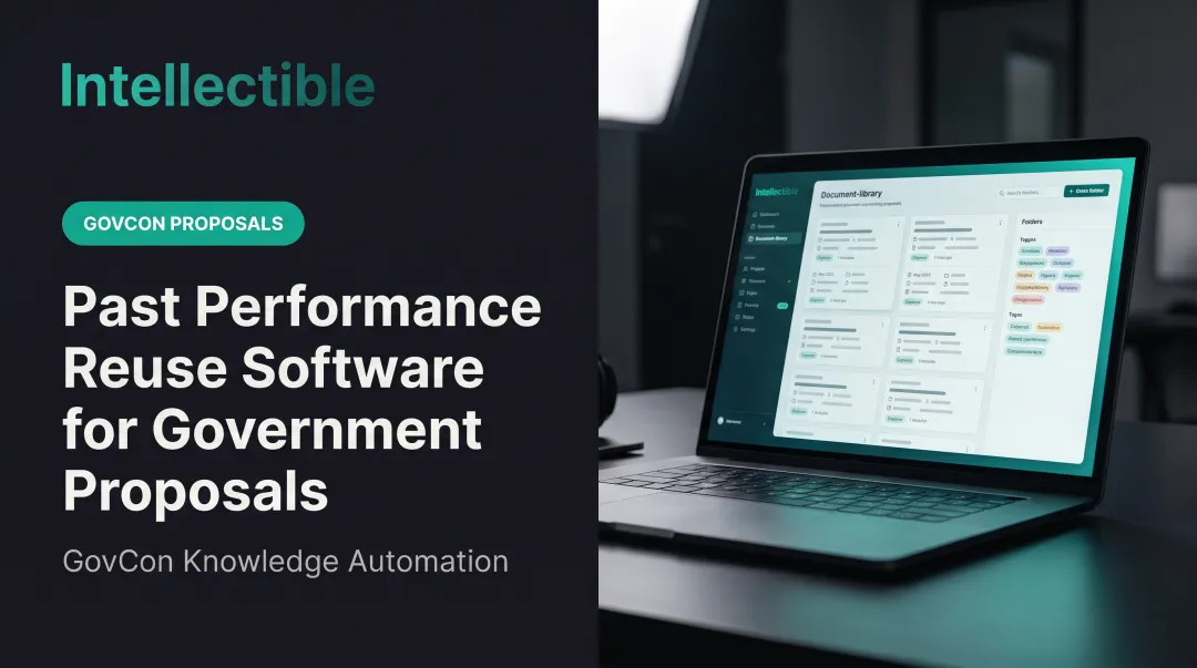 Past Performance Reuse Software for Government Proposals