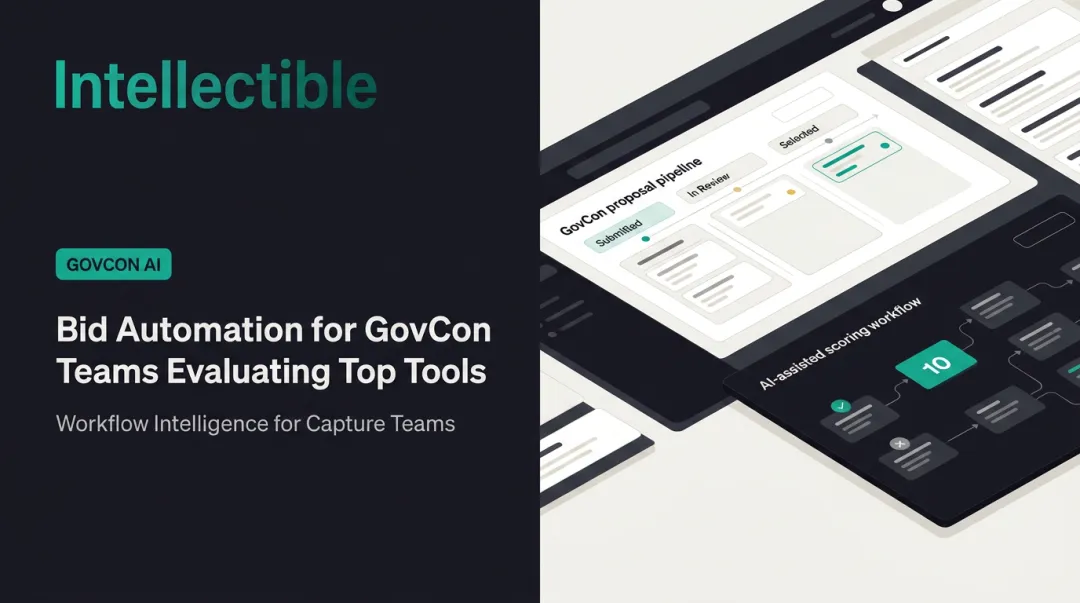 Bid Automation for GovCon Teams Evaluating Top Tools