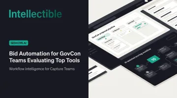 Bid Automation for GovCon Teams Evaluating Top Tools