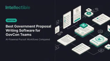 Best Government Proposal Writing Software for GovCon Teams
