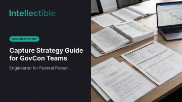 Capture Strategy Guide for GovCon Teams