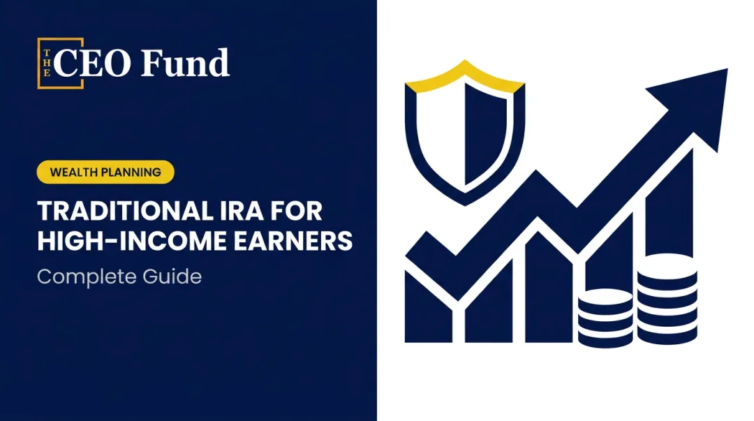 Traditional IRA for High-Income Earners: Complete Guide
