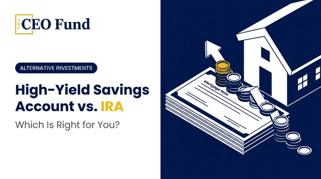 High-Yield Savings Account vs. IRA: Which Is Right for You?