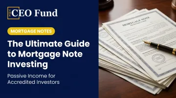 The Ultimate Guide to Mortgage Note Investing