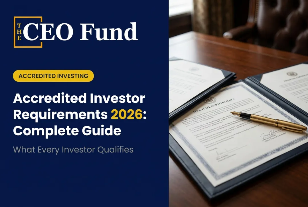 Accredited Investor Requirements 2026: Complete Guide