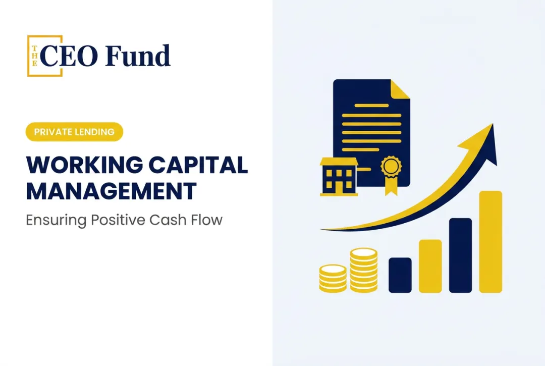 Working Capital Management: Ensuring Positive Cash Flow