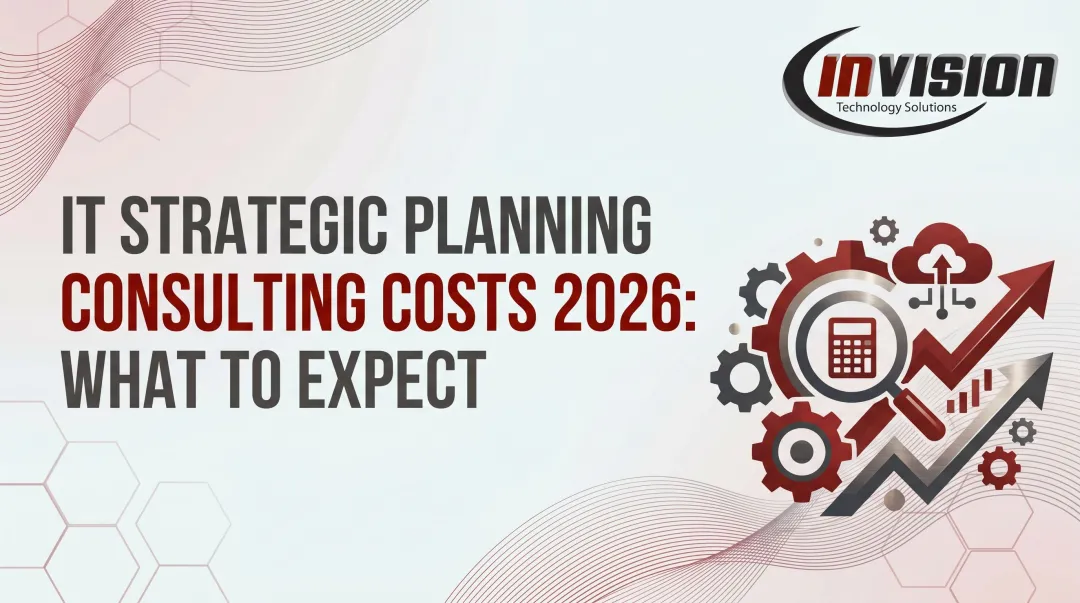 IT Strategic Planning Consulting Costs 2026: What to Expect