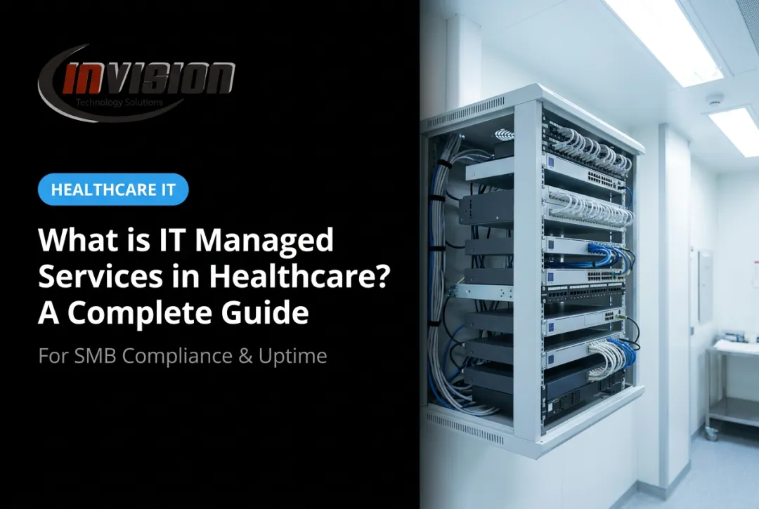 What is IT Managed Services in Healthcare? A Complete Guide