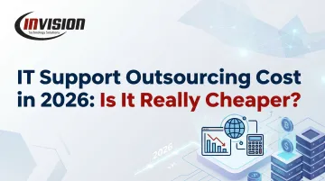 IT Support Outsourcing Cost in 2026: Is It Really Cheaper?