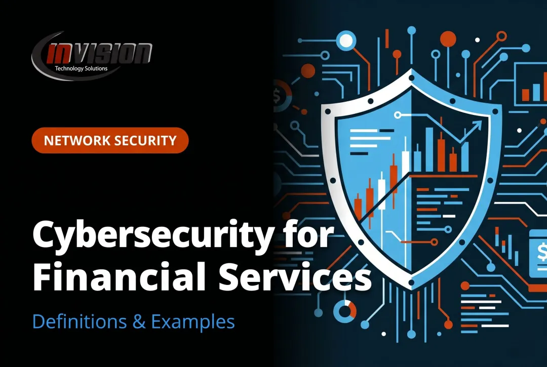 Cybersecurity for Financial Services: Definitions & Examples