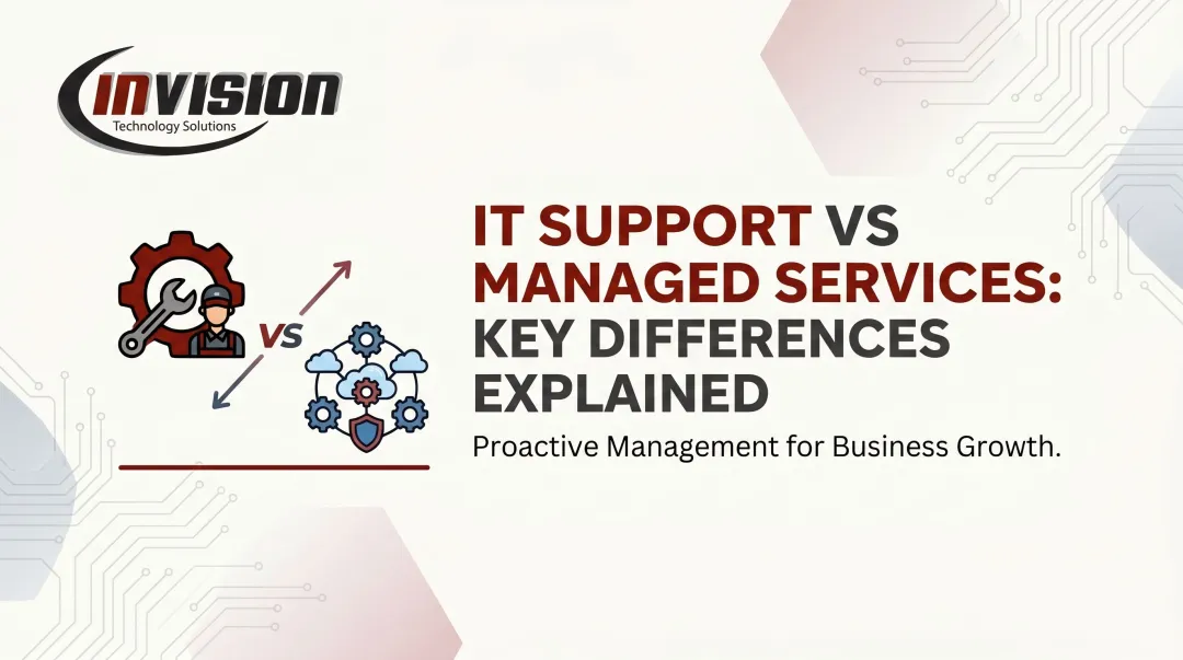 IT Support vs Managed Services: Key Differences Explained