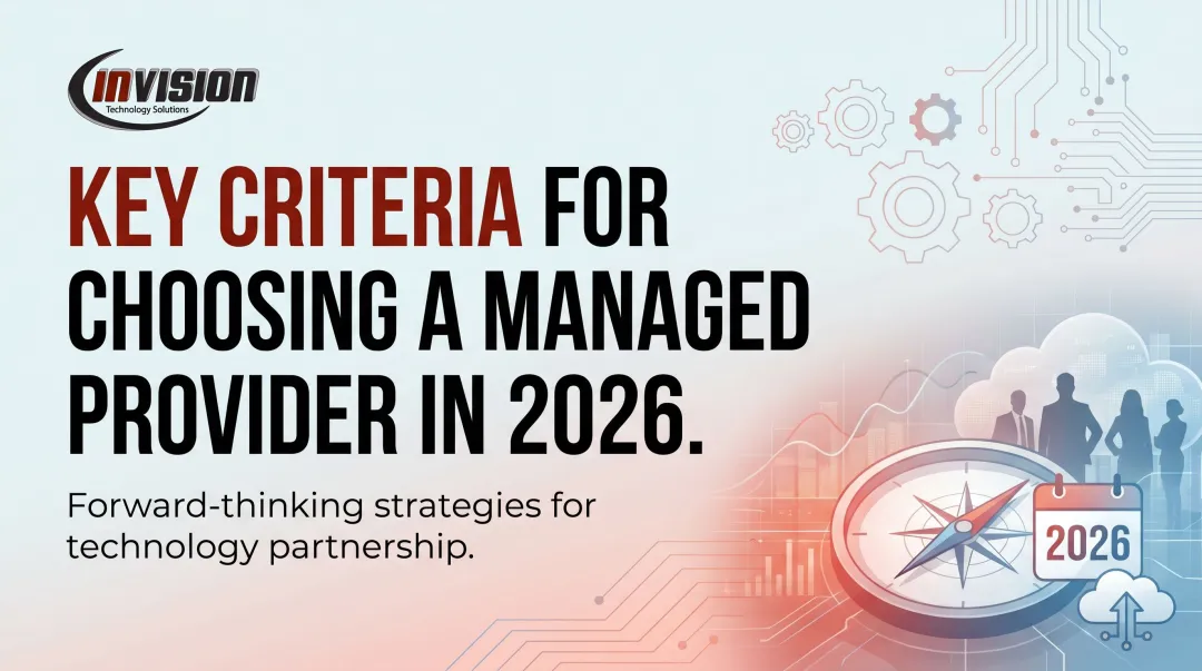 Key Criteria for Choosing a Managed Service Provider in 2026