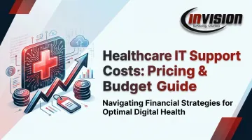 Healthcare IT Support Costs: Pricing & Budget Guide