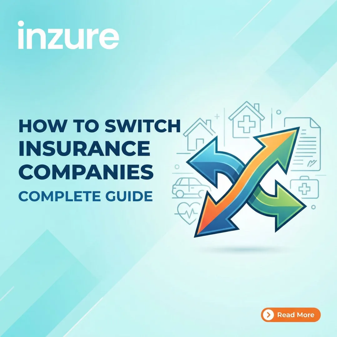 How to Switch Insurance Companies: Complete Guide