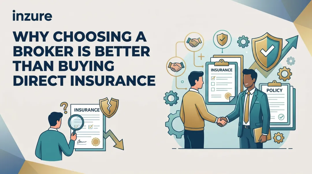 Why Choosing a Broker Is Better Than Buying Direct Insurance