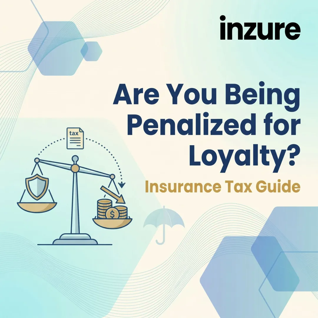 Are You Being Penalized for Loyalty? Insurance Tax Guide